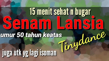 SENAM LANSIA 50thn+ | AEROBIK LANSIA VIRAL #tinydance
