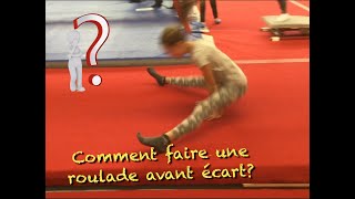 Tuto Gym - Sol N3 - Roulade Avant Ecart