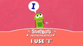I Use I (Instrumental) | StoryBots