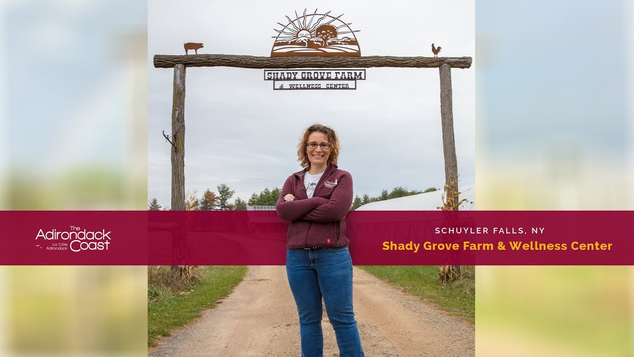 Adirondack Coast Shady Grove Farm and Wellness Center YouTube