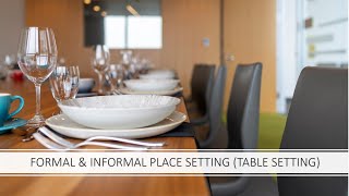 How to set a table with formal & informal place setting