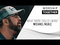 Michael Neale // What More Could I Want // New Song Cafe