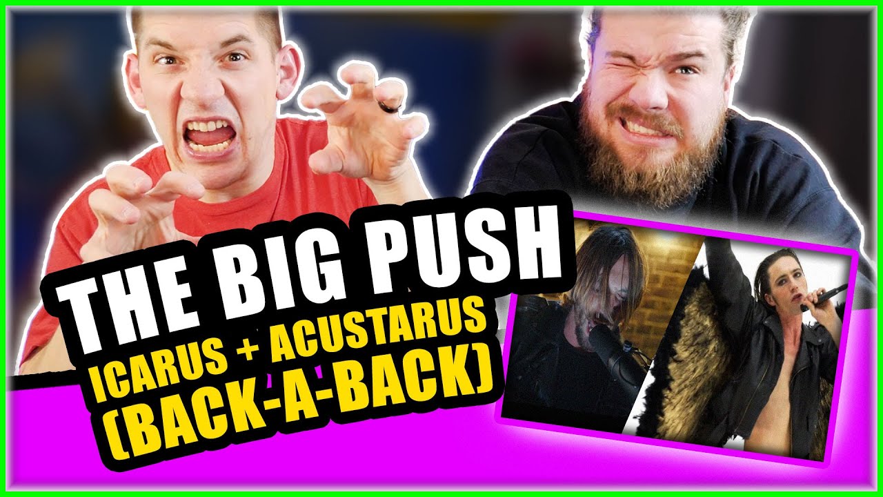The Big Push "Icarus/Acustarus" (Back-a-Back) Reaction | FIRST TIME HEARING 