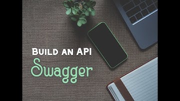 How to Build an API: Documentation with Swagger
