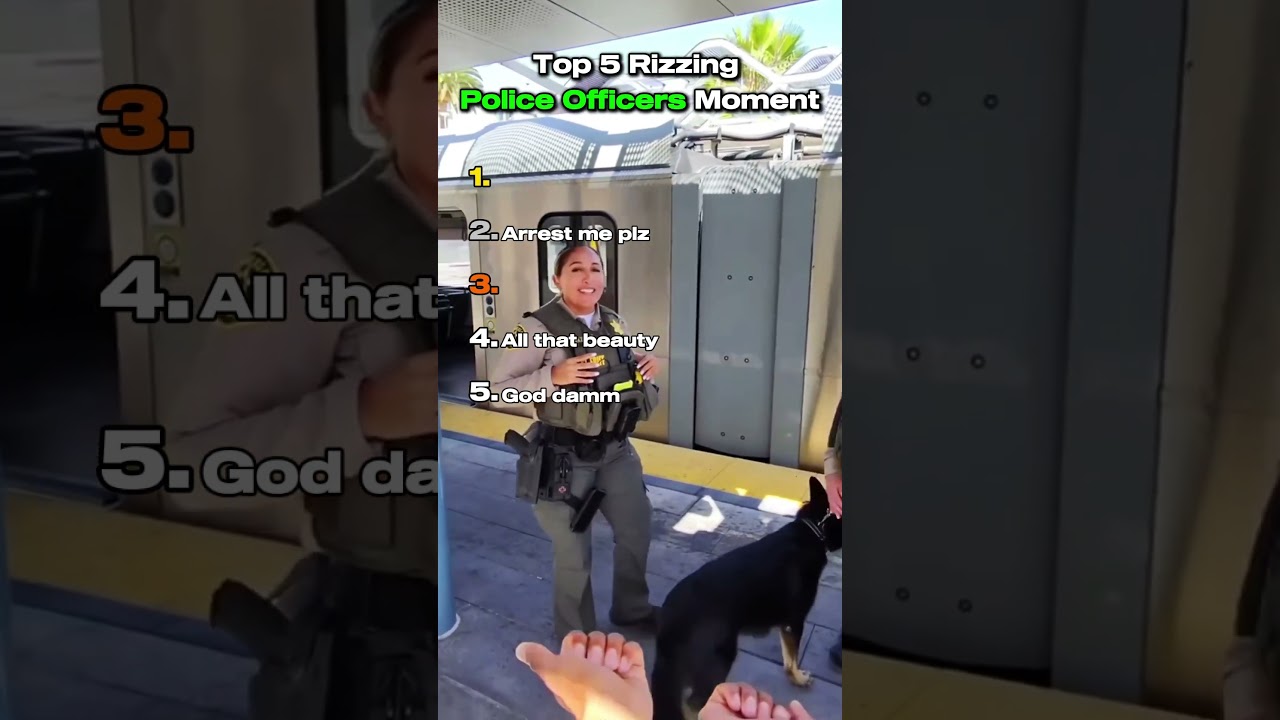 Top 5 best rizzing up police officers