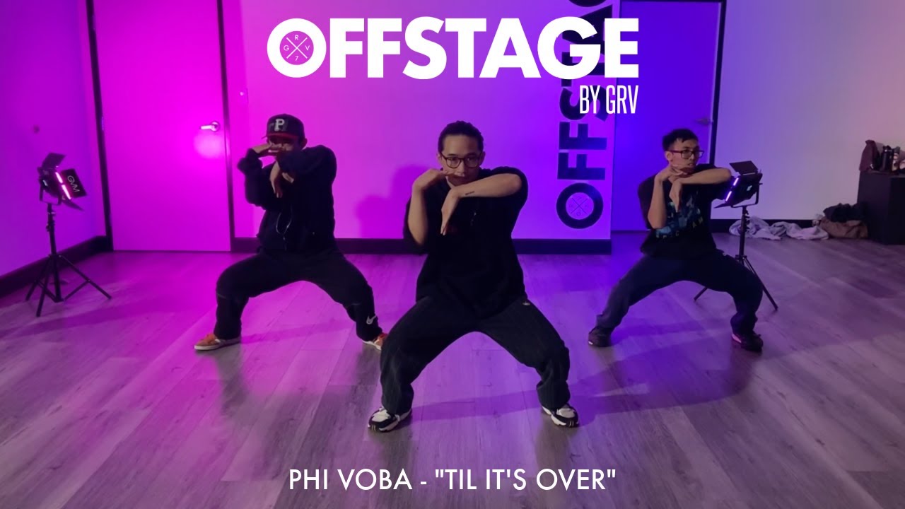 Phi Voba Choreography to “‘Til It’s Over” by Anderson.Paak at Offstage Dance Studio