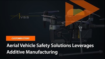 AVSS Leverages Additive Manufacturing for Drone Safety Systems