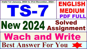 TS 7 solved assignment 2024 / TS 07 solved assignment 2024 in English / ignou ts 07