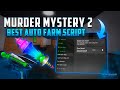 🎃[HALLOWEEN]👻NEW MURDER MYSTERY 2 AUTOFARM SCRIPT🐦‍⬛[2025]