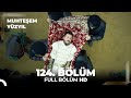 Muhteşem Yüzyıl 124. Bölüm  (HD)