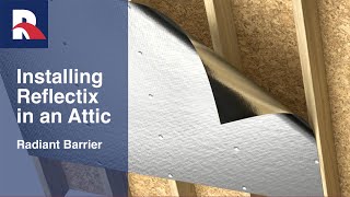Attic - Radiant Barrier by Reflectix Insulation 18,496 views 1 year ago 4 minutes, 39 seconds