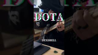 DEXDBELL #베이스 #베이스커버 #basscover #shorts " DOTA " 인스