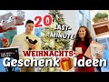 20 sinnvolle WEIHNACHTSGESCHENK IDEEN auf den letzen Drücker! - 2022