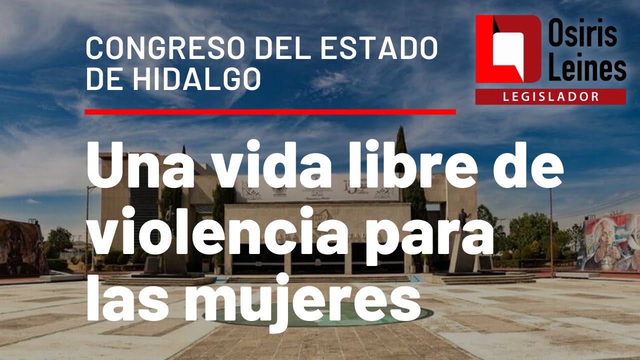 Ley Organica Municipal Para El Estado De Hidalgo www.youtube.com