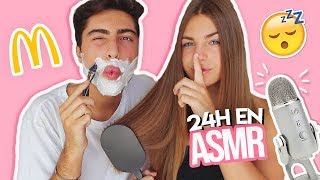 24H EN ASMR w/ Ma soeur