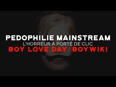 PÉDOPHILIE MAINSTREAM / Boy Love Day, l'horreur à portée de clic