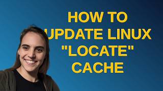 Unix How To Update Linux Locate Cache