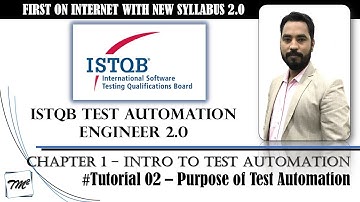 ISTQB Test Automation Engineer v2.0 | Tutorial 01 | Advantages & Disadvantages of Test Automation