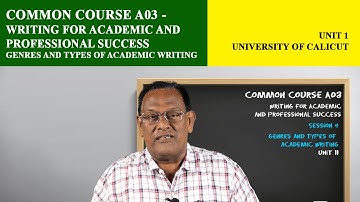 Common Course A03 | Genres and types of academic writing | Unit 2 | Christ OpenCourseWare