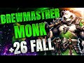 +26 DOTI Fall Brewmaster Monk POV | Tyrannical Sanguine