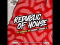 Republic of house vol050 guest mix by dj masumpajnr
