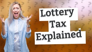 What is the tax on 10 crore lottery winnings in India? by Willow's Ask! Answer! No views 3 hours ago 35 seconds