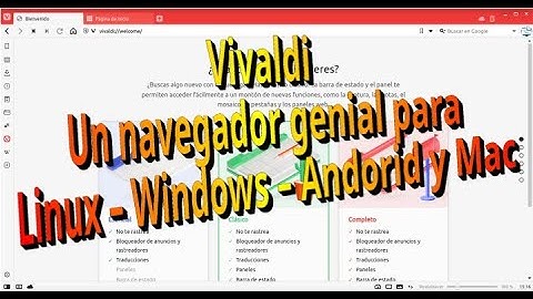 Vivaldi - un navegador Web genial que se puede usar en Linux, Windows, Android y Mac OS.