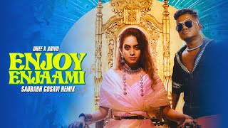 Enjoy Enjaami Remix | Saurabh Gosavi | Dhee ft. Arivu