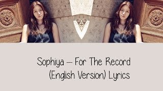 Sophiya – For The Record (English Version) [Lyrics]