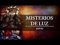 Santo Rosario en Video - Misterios de Luz - Jueves
