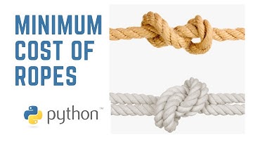 Minimum Cost of ropes in python