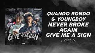 Quando Rondo, YoungBoy Never Broke Again - Give Me A Sign (LYRICS)