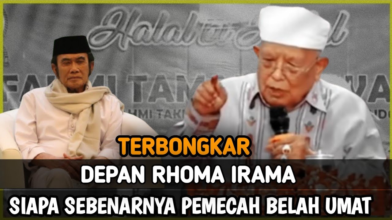 TERBONGKAR..!! DEPAN RHOMA IRAMA, KH. SUKRON MAKMUN UNGKAP SIAPA SEBENARNYA PEMECAH BELAH UMAT ISLAM