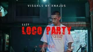 LZZY - LOCO PARTY (  Teaser ) Prod. ZEN