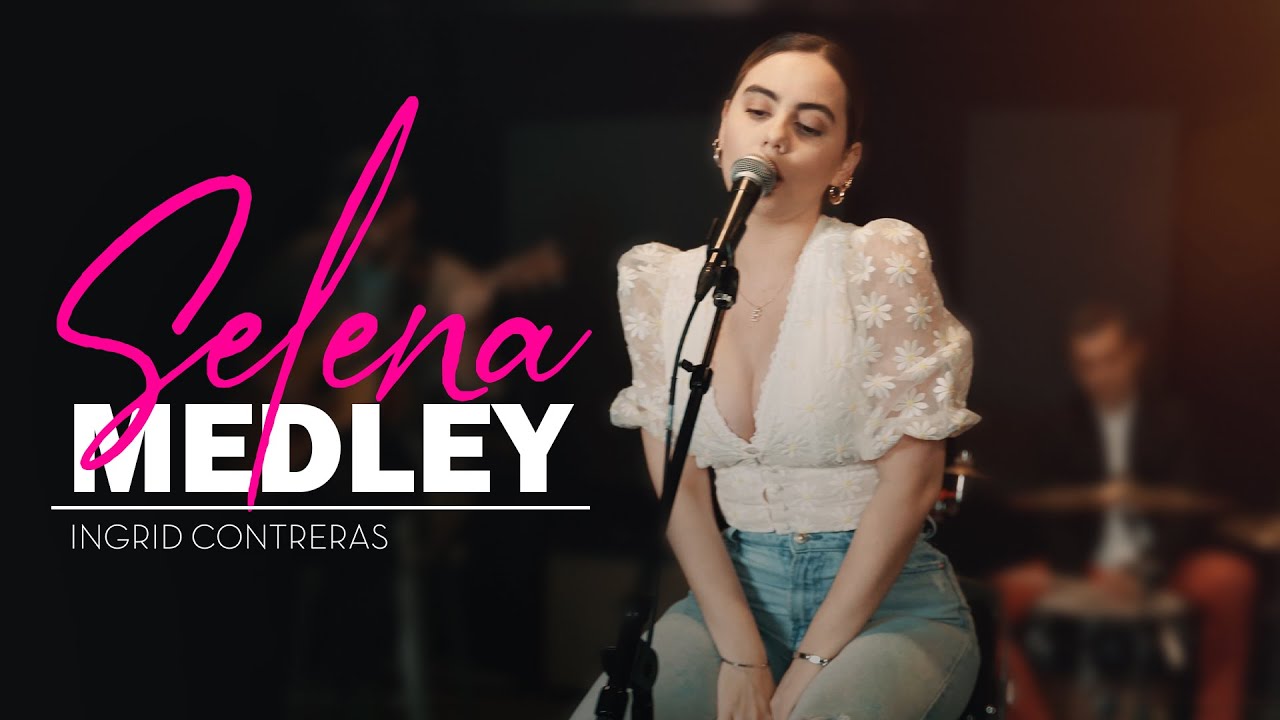 Ingrid Contreras - Selena Medley