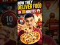 HOW THEY DELIVER FOOD IN 10 MINUTES #shorts