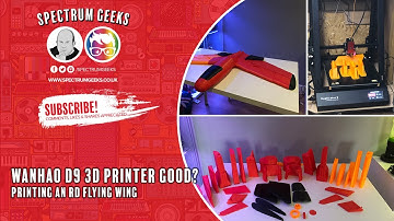 Printing a RC Flying Wing on my Wanhao Duplicator 9 MK2