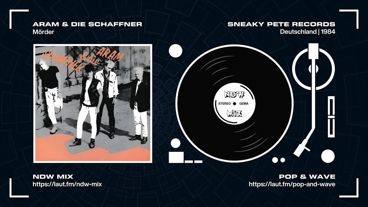 NDW: Aram & die Schaffner - Mörder (1984 / HQ)