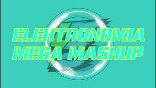 Elektronomia - Mega Mashup