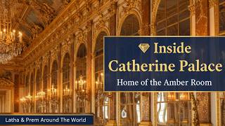 ✨ Catherine Palace | Inside Russia’s Baroque Masterpiece 👑 St. Petersburg Travel Guide