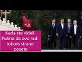 Kada ste videli putina da ovo radi tokom strane posete