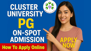Cluster University Srinagar PG On-Spot Admission 2025 | Apply Now