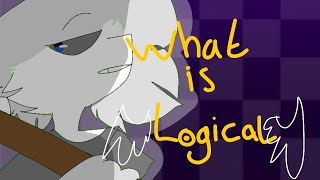 WHAT IS LOGICAL meme || animation meme || flipaclip+alight motion