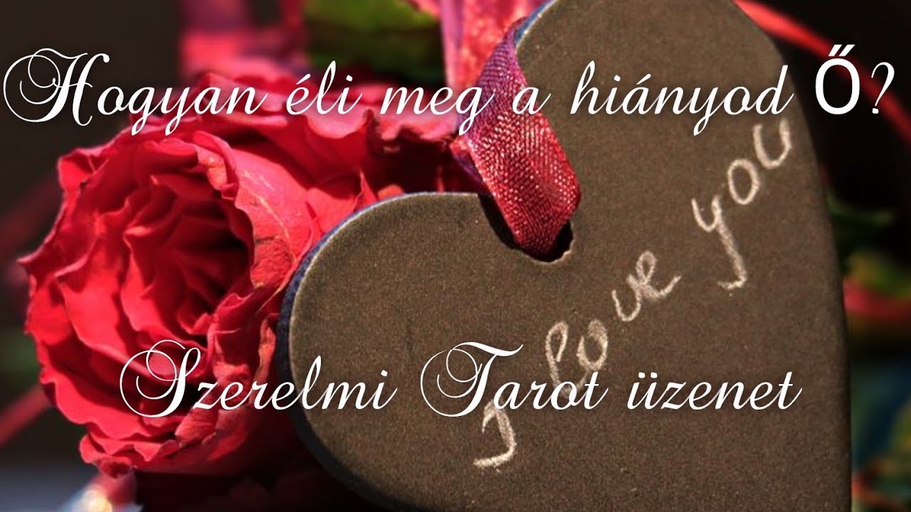 💞💝💞 774.  Hogyan éli meg a hiányod Ő? 🌺💔🌼 Szerelmi Tarot üzenet 🌸🌹🌸