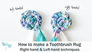 How to Create a Toothbrush Rug | Right-handed and left-handed techniques