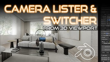 CAMERA LISTER AND SWITCHER for BLENDER