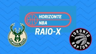 Milwaukee bucks x toronto raptors ...