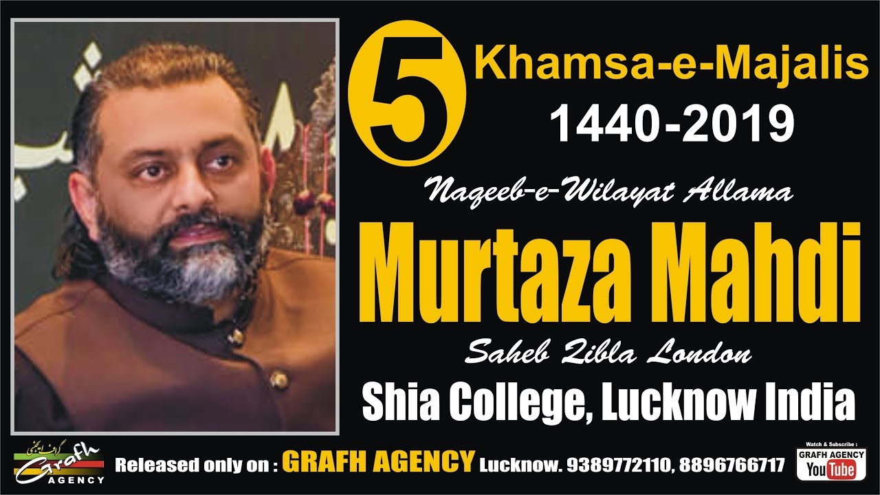 Naqeeb-e-Wilayat Allama Murtaza Mehdi Pakistan | 5th Majlis Khamsa 1440 2019 | Khateeb-e-Akbar