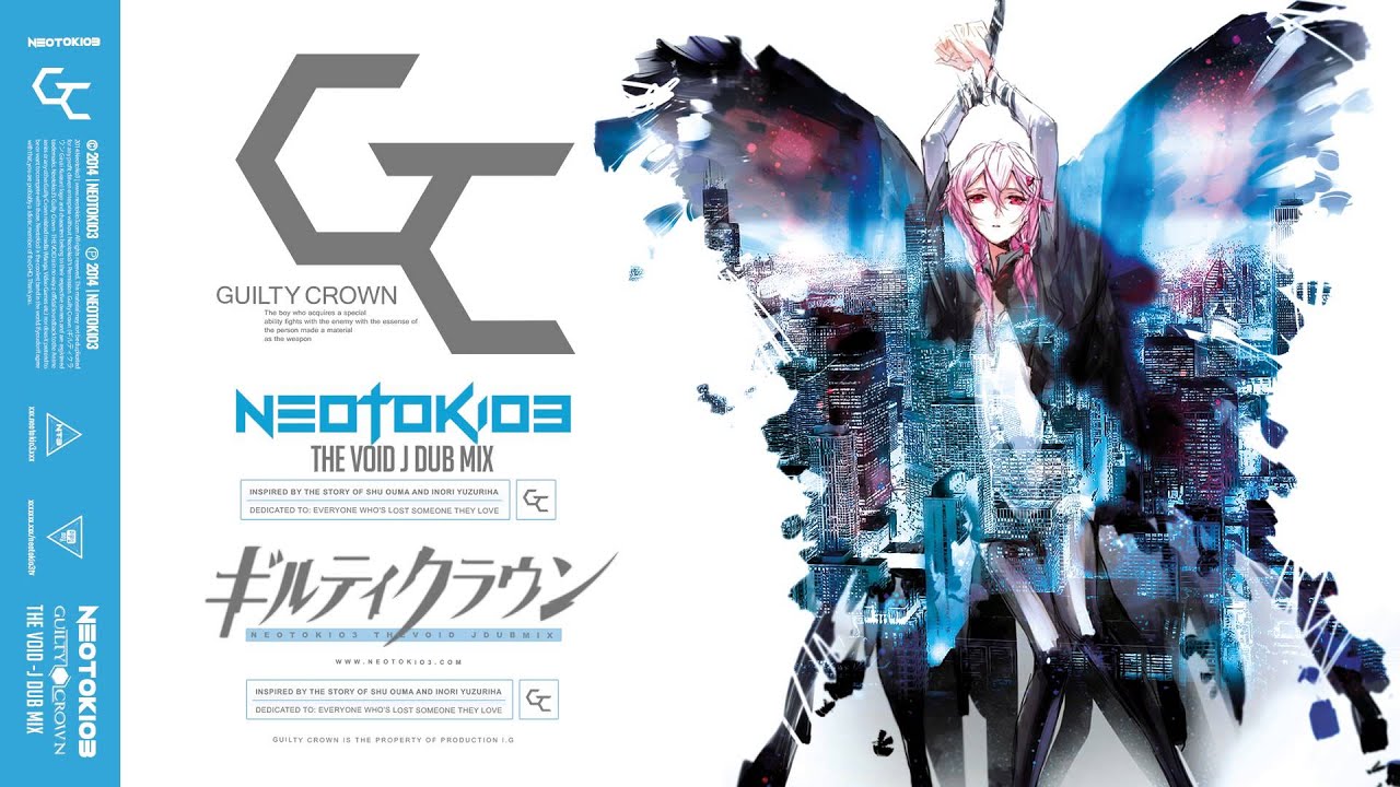 Guilty Crown - First Void 