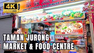 Taman Jurong Market & Food Centre | Hidden Local Hawker Gem in Singapore [4K]